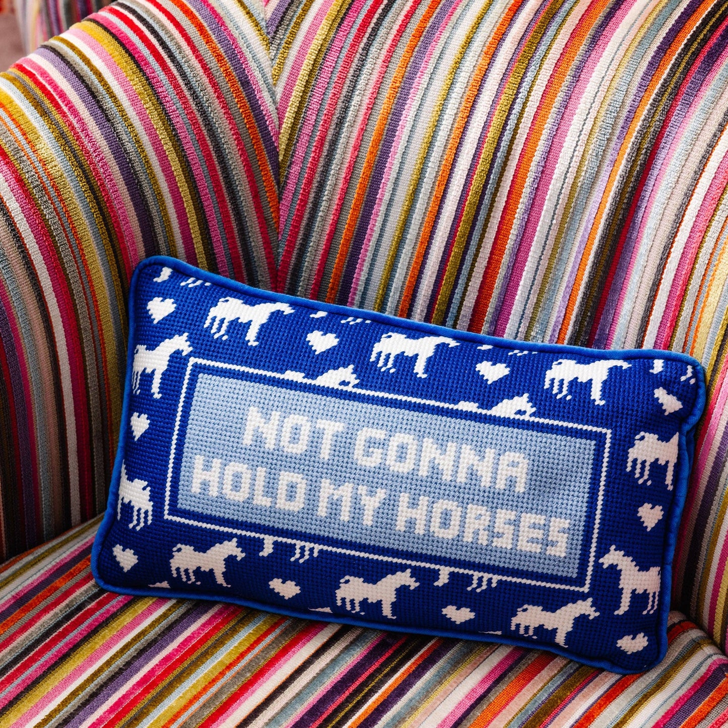 Not Gonna Hold My Horses Needlepoint Pillow