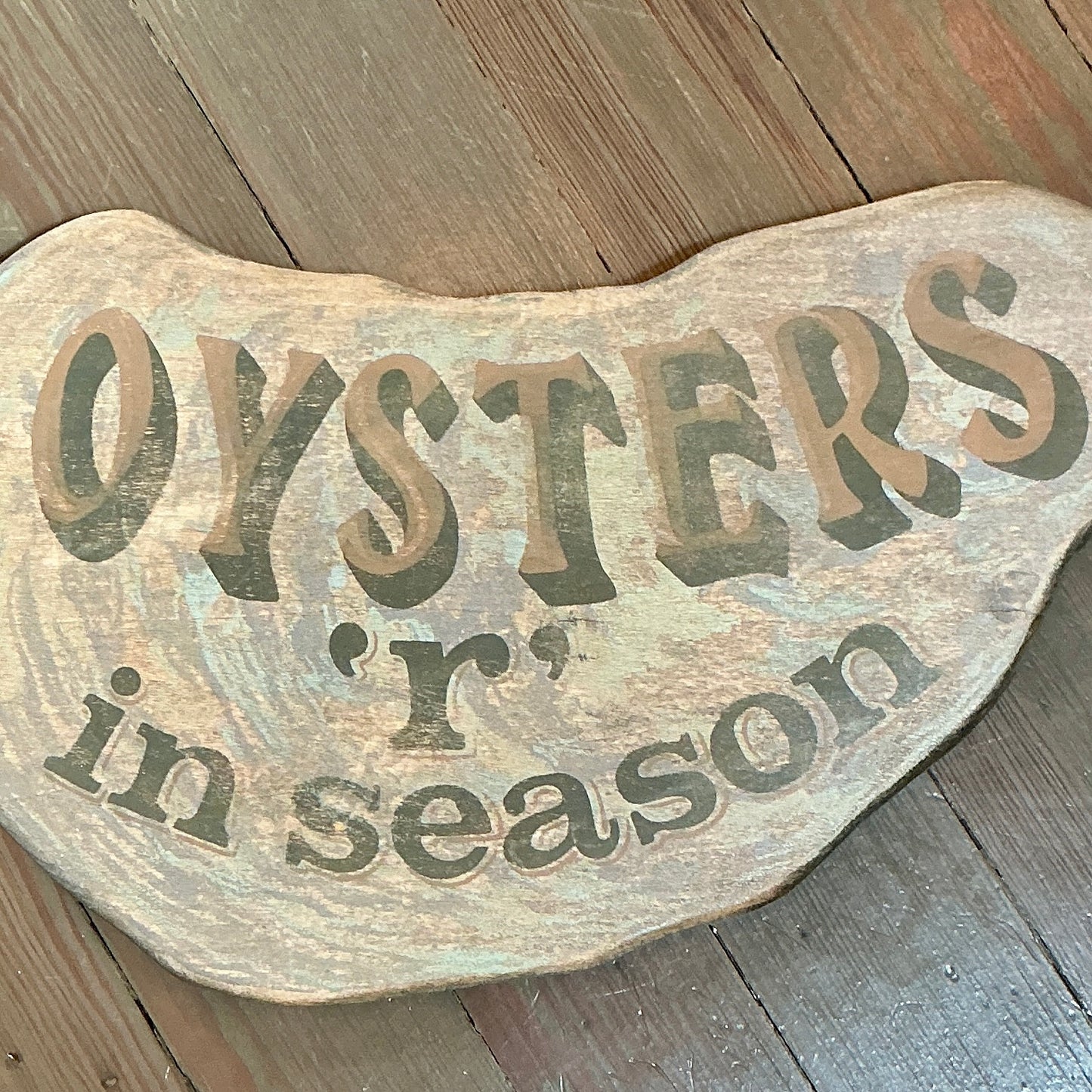 Vintage Hand Painted Oysters 'R' In Season Wood Trade Sign