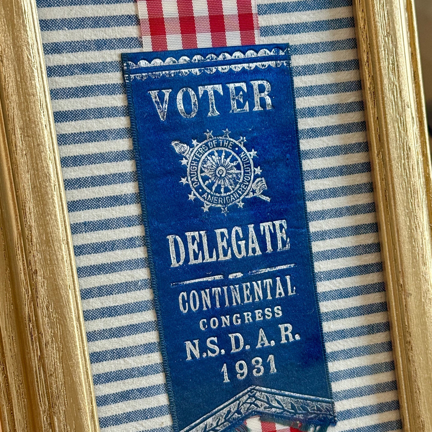 1931 National Society Daughters of the American Revolution Continental Congress Voter Ribbon on Blue Oxford Stripes and Red Gingham in Gold Frame