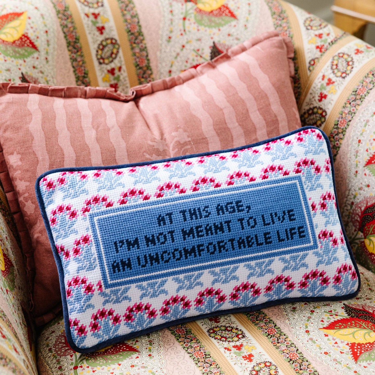 Not Meant To Live an Uncomfortable Life Needlepoint Pillow
